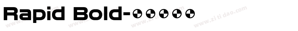 Rapid Bold字体转换